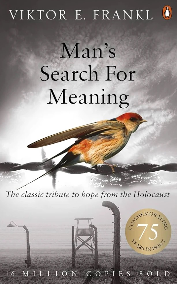 Man's Search For Meaning